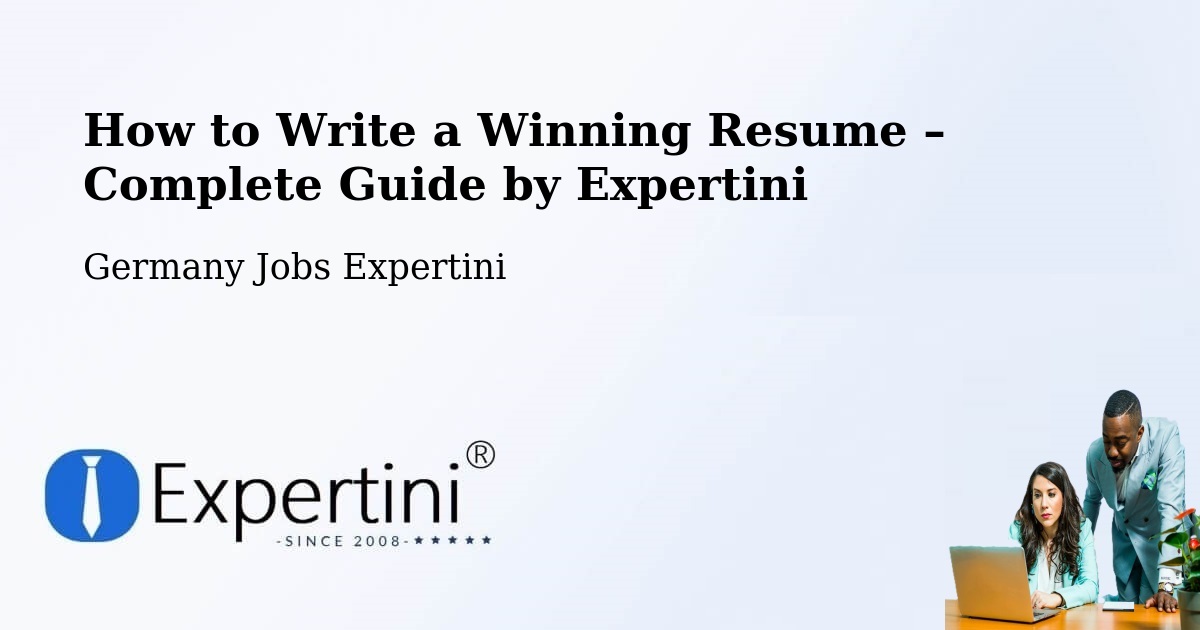Resume Writing Guide for Job Seekers – Freinsheim - Freinsheim, Germany Jobs Expertini